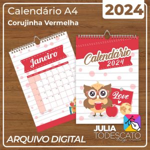 Arquivo Digital - Calendário A4 2024 | CORUJINHA VERMELHA