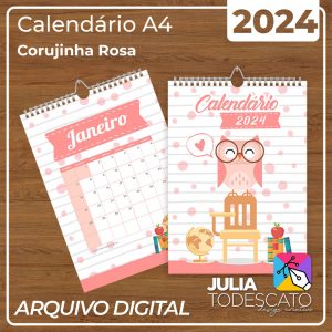 Arquivo Digital - Calendário A4 2024 | CORUJINHA ROSA