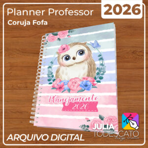 Arquivo Digital - Planner Professor 2026 | CORUJA FOFA